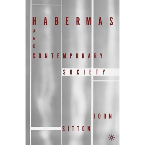 Habermas and Contemporary Society Paperback, Palgrave MacMillan