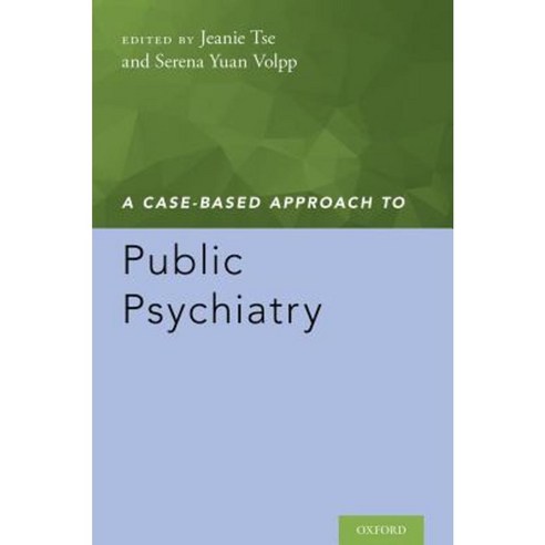 A Case-Based Approach to Public Psychiatry Paperback, Oxford University Press, USA