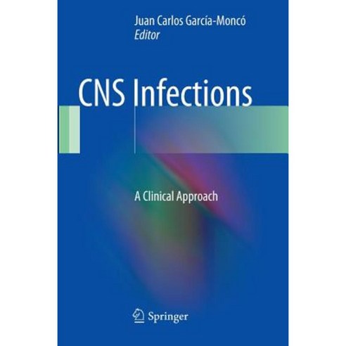 CNS Infections: A Clinical Approach Paperback, Springer