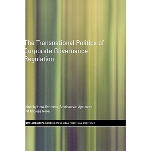 The Transnational Politics of Corporate Governance Regulation Hardcover, Routledge