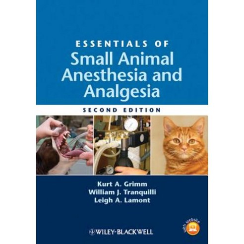 Essentials of Small Animal Anesthesia and Analgesia Paperback, Wiley-Blackwell