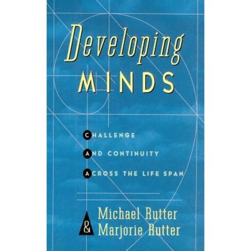 Developing Minds: Challenge and Continuity Across the Lifespan Hardcover, Basic Books