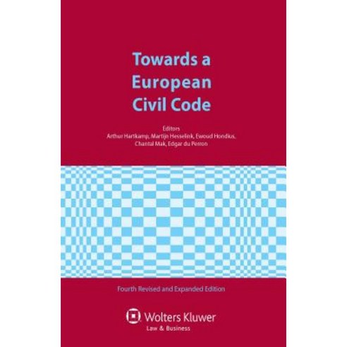 Towards a European Civil Code Hardcover, Kluwer Law International