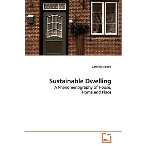Sustainable Dwelling Paperback, VDM Verlag