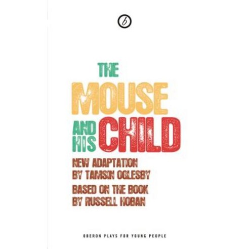 The Mouse and His Child Paperback, Oberon Books
