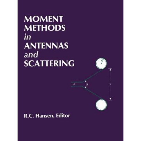 Moment Methods in Antennas and Scattering Paperback, Artech House Publishers