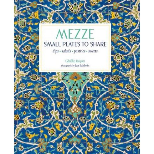 Mezze: Small Plates to Share Hardcover, Ryland Peters & Small
