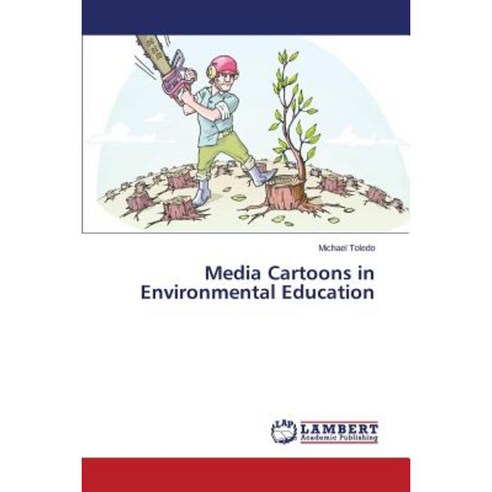 Media Cartoons in Environmental Education Paperback, LAP Lambert Academic Publishing
