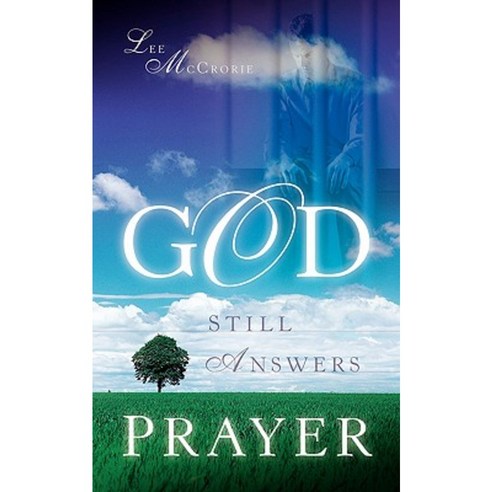 God Still Answers Prayer Paperback, Xulon Press