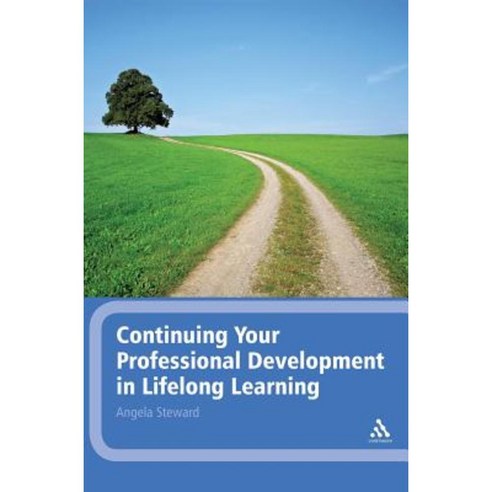 Continuing Your Professional Development in Lifelong Learning Hardcover, Continuum