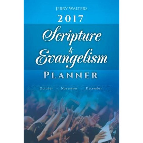 2017 Scripture & Evangelism Planner October - December Paperback, Litfire Publishing, LLC