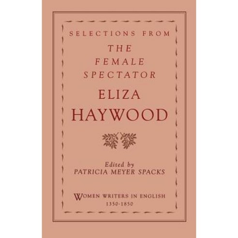 Selections from the Female Spectator Paperback, Oxford University Press, USA