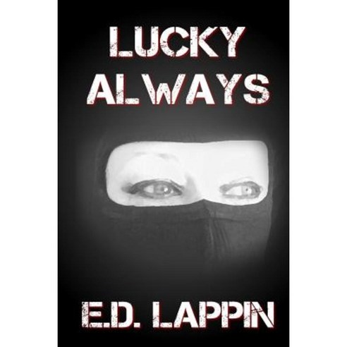 Lucky Always Paperback, Flashbang Publishing