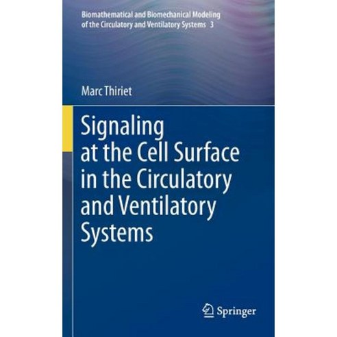 Signaling at the Cell Surface in the Circulatory and Ventilatory Systems Hardcover, Springer