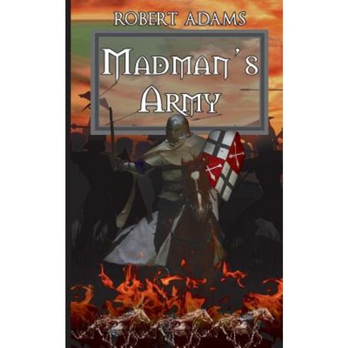 Madman''s Army Paperback, Mundania Press LLC