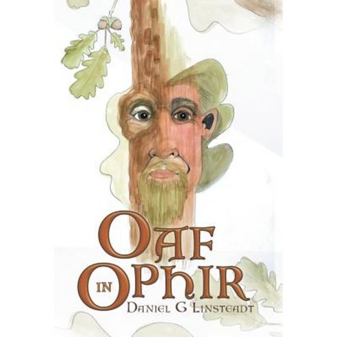 Oaf in Ophir Hardcover, Balboa Press