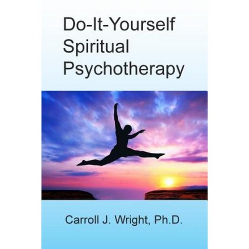 Do-It-Yourself Spiritual Psychotherapy Paperback, Blurb