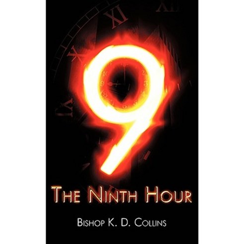 Ninth Hour Paperback, Xulon Press