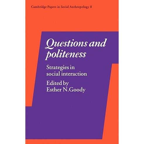 Questions and Politeness Paperback, Cambridge University Press