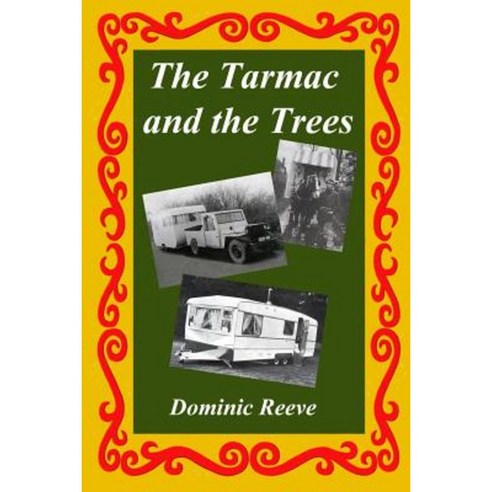 The Tarmac and the Trees Paperback, Lamorna Publications