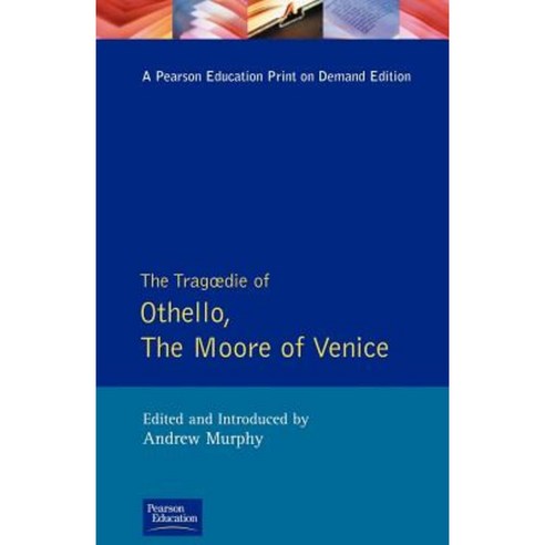 The Tragoedy of Othello the Moore of Venice Paperback, Harvester Wheat