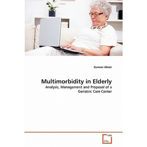 Multimorbidity in Elderly Paperback, VDM Verlag