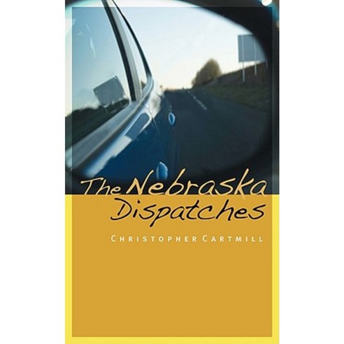 The Nebraska Dispatches Hardcover, University of Nebraska Press