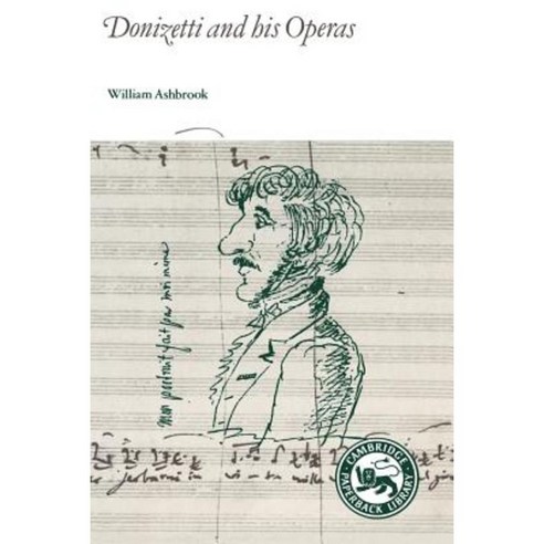 Donizetti and His Operas, Cambridge University Press