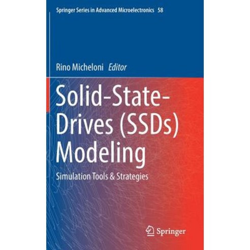 Solid-State-Drives (Ssds) Modeling: Simulation Tools & Strategies Hardcover, Springer