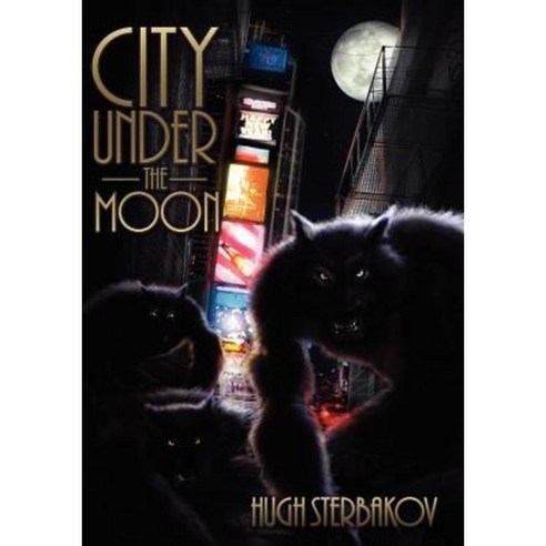 City Under the Moon Paperback, Ben & Derek Ink Inc.