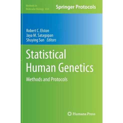 Statistical Human Genetics: Methods and Protocols Hardcover, Humana Press