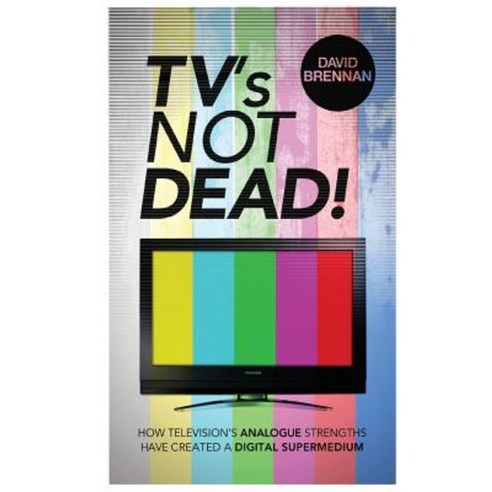 TV''s Not Dead! Paperback, New Generation Publishing
