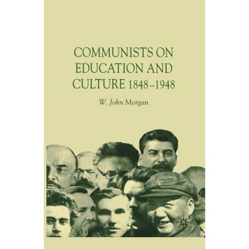Communists in Education and Culture 1848-1948 Paperback, Palgrave MacMillan