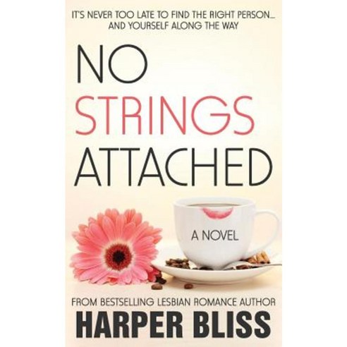 No Strings Attached: The Pink Bean Series - Book 1 Paperback, Ladylit Publishing