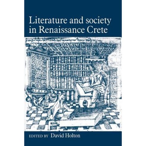 Literature and Society in Renaissance Crete, Cambridge University Press