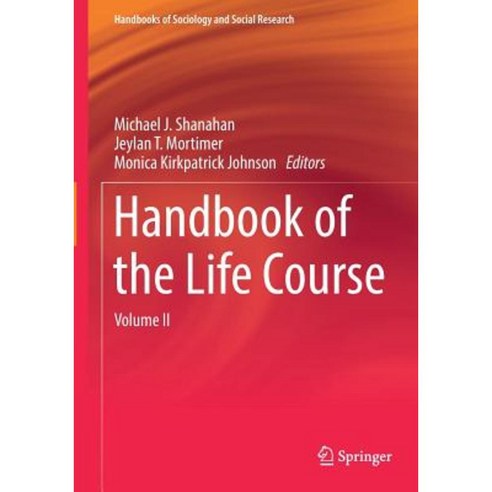 Handbook of the Life Course: Volume II Paperback, Springer