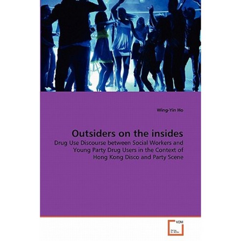 Outsiders on the Insides Paperback, VDM Verlag