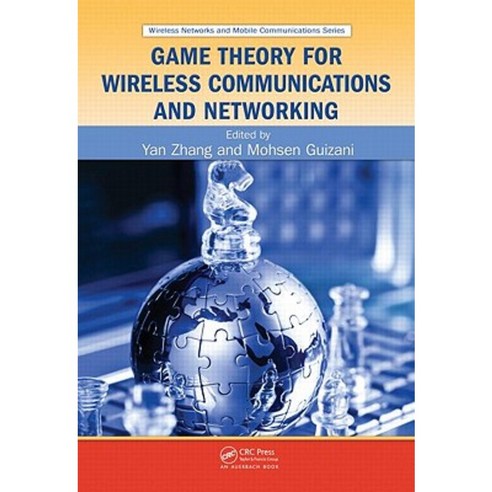 Game Theory for Wireless Communications and Networking Hardcover, CRC Press