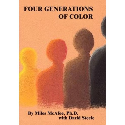 Four Generations of Color Hardcover, Authorhouse