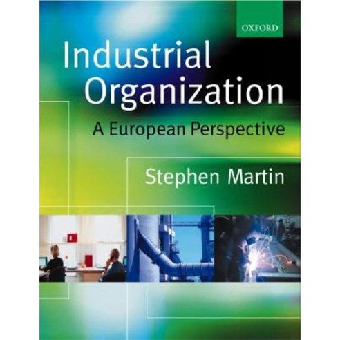 Industrial Organization: A European Perspective Paperback, Oxford University Press, USA