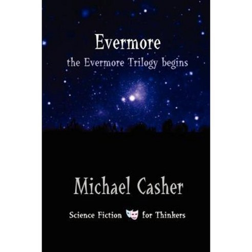 Evermore: The Evermore Trilogy Begins Paperback, Lulu.com