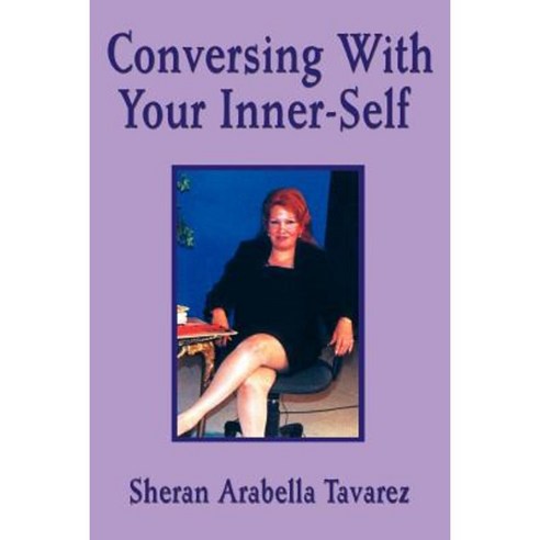Conversing with Your Inner-Self Paperback, iUniverse