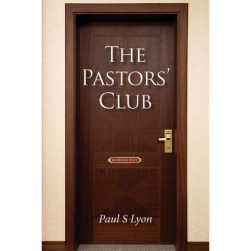 The Pastors'' Club Paperback, Lyon Bow Press