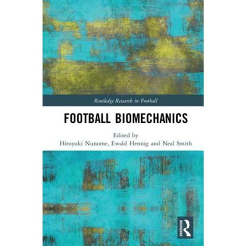 Football Biomechanics Hardcover, Routledge