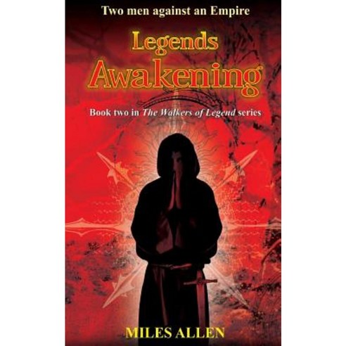 Legends Awakening: Two Men Against an Empire Paperback, Redbak Publishing