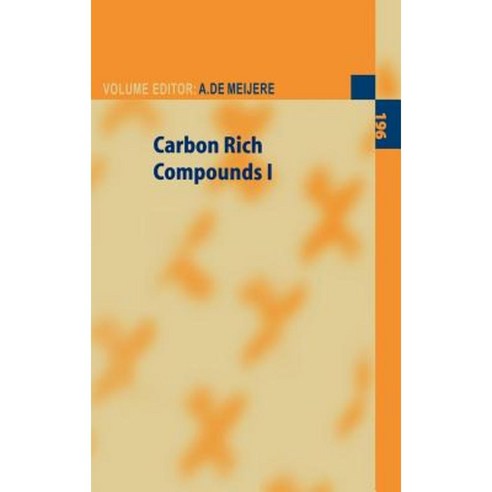 Carbon Rich Compounds I Hardcover, Springer