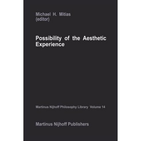 Possibility of the Aesthetic Experience Paperback, Springer