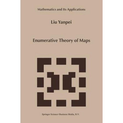 Enumerative Theory of Maps Paperback, Springer