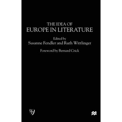 The Idea of Europe in Literature Paperback, Palgrave MacMillan