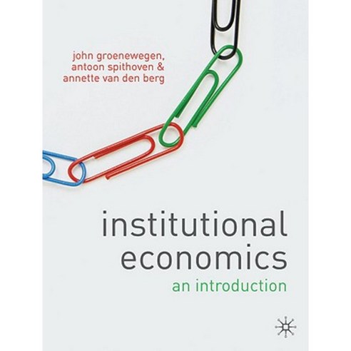 Institutional Economics: An Introduction Paperback, Palgrave